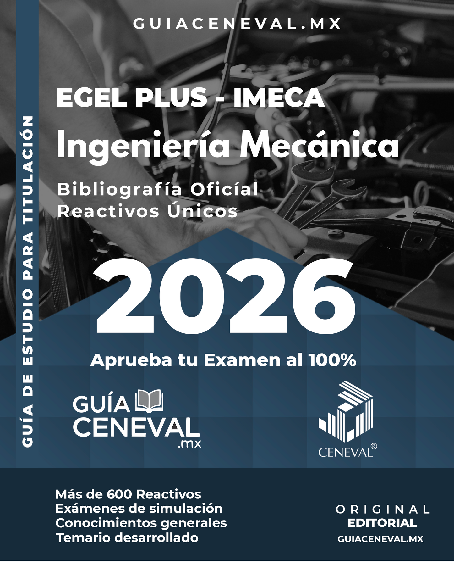 Guía Ceneval EGEL Plus Ingeniería Mecánica 2026 - Temario Explicado de diseño mecánico y energía