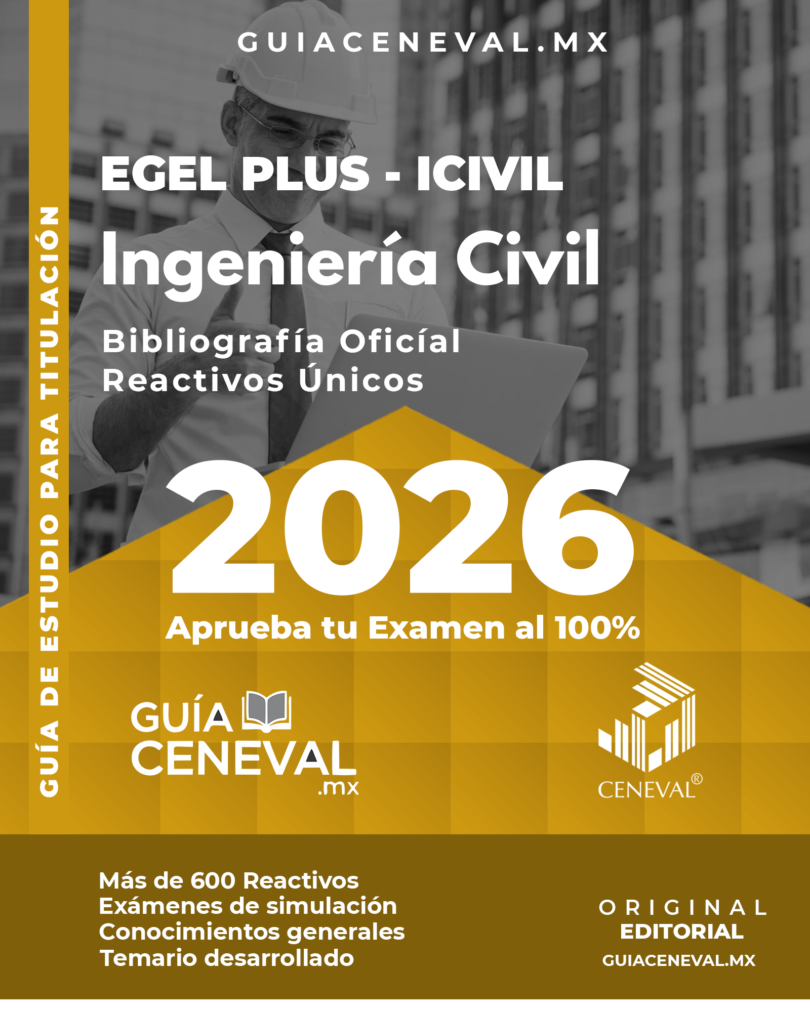 Guía Ceneval EGEL Ingeniería Civil 2025 - Temario  de construcción y estructuras