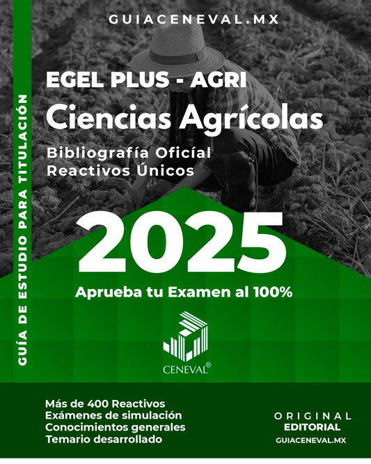 Guía Ceneval Egel Plus Ciencias Agrícolas