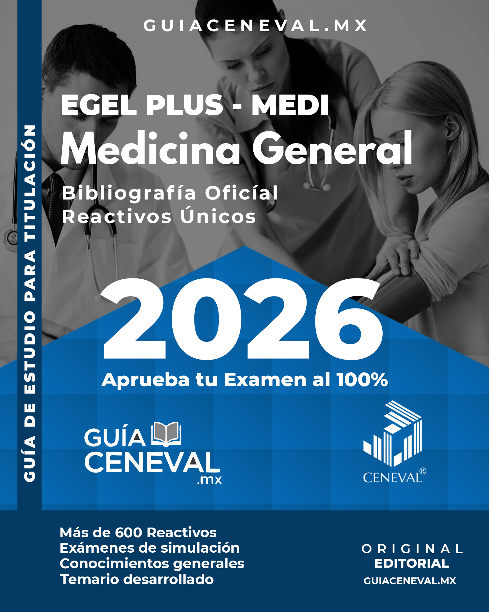 Guía Ceneval EGEL Medicina General 2026 - Material de apoyo para titulación de Médico Cirujano