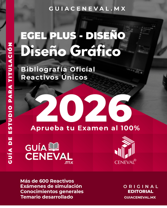 Guía Ceneval EGEL Plus Diseño Gráfico 2026 - Material de estudio para titulación de diseño