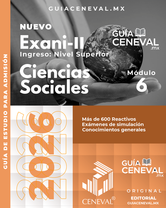 Guia Ceneval EXANI II Ciencias Sociales 