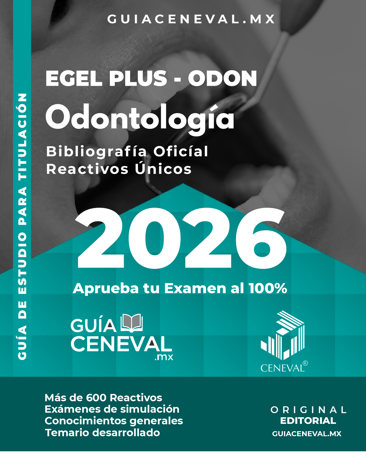 Guía Ceneval EGEL Plus Odontología 2026 - Material de estudio para titulación de Cirujano Dentista