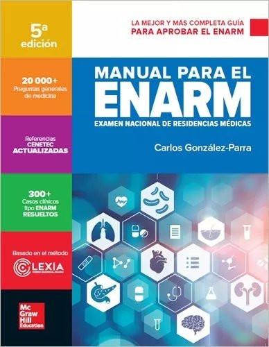 Guía ENARM Examen Nacional de Aspirantes a Residencias Médicas 
